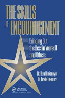 The Skills Of Encouragement Bringing Out The Best In Yourself And Others Don Dinkmeyer