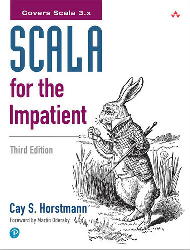 Scala For The Impatient 3rd Edition 3rd Cay S Horstmann