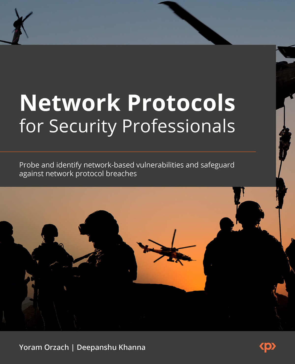 Network Protocols For Security Professionals Probe And Identify Networkbased Vulnerabilities Yoram Orzach