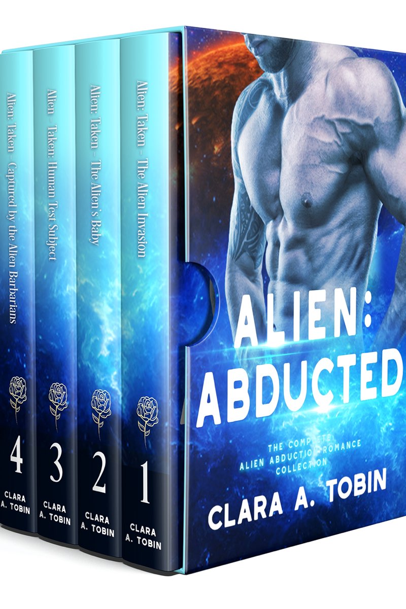 Alien Abducted Complete Alien Abduction Romance Clara A Tobin