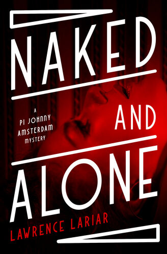 Naked And Alone Lawrence Lariar