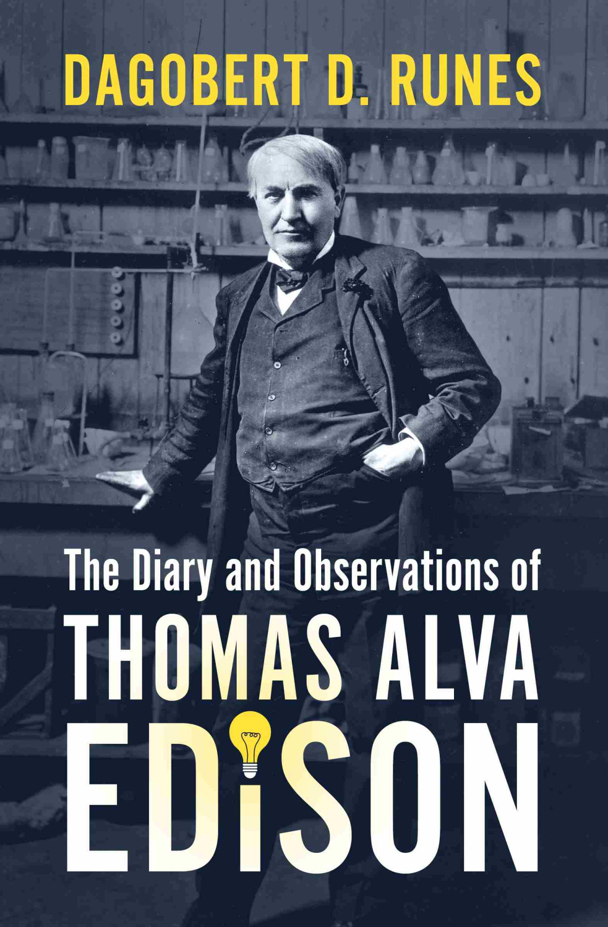 Diary And Observations Of Thomas Alva Edison Dagobert D Runes