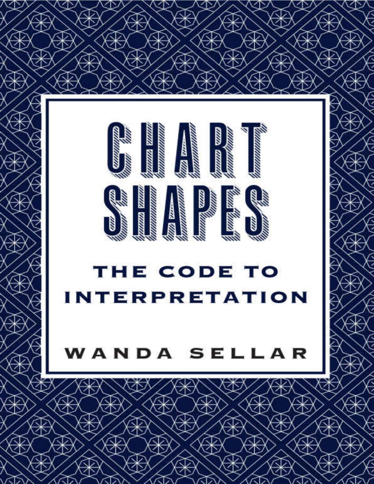 Chart Shapes The Code To Interpretation Astrology Wanda Sellar