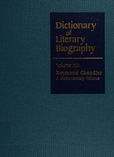 Raymond Chandler A Documentary Volume Robert F Moss Ed