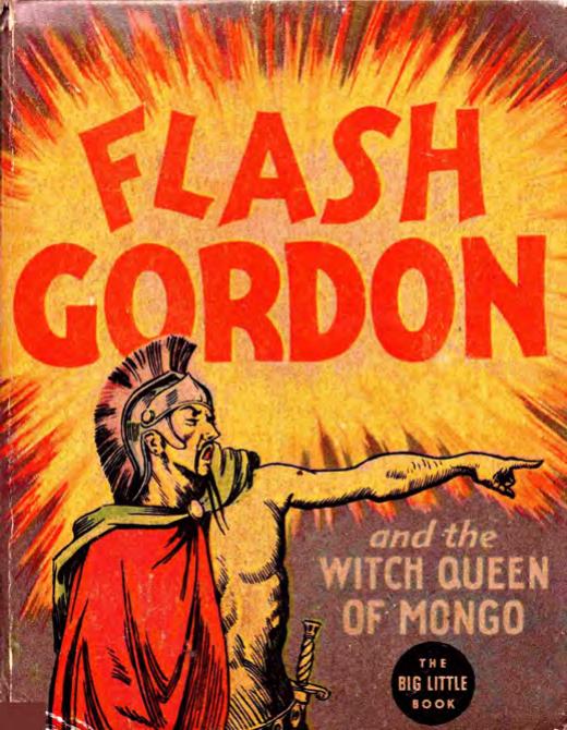Flash Gordon And The Witch Queen Of Mongo 1936 Big Little Book Alex Raymond