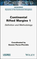 Continental Rifted Margins 1 Definition And Methodology 1st Edition Gwenn Peronpinvidic