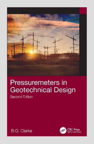 Pressuremeters In Geotechnical Design 2nd Edition B G Clarke