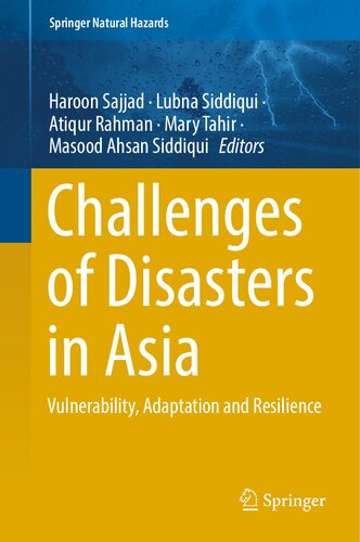 Challenges Of Disasters In Asia Vulnerability Adaptation And Resilience Haroon Sajjad