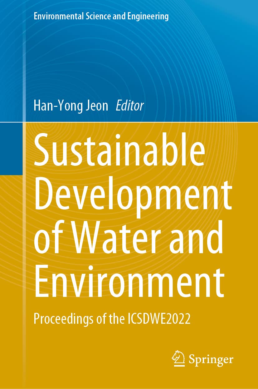 Sustainable Development Of Water And Environment Hanyong Jeon
