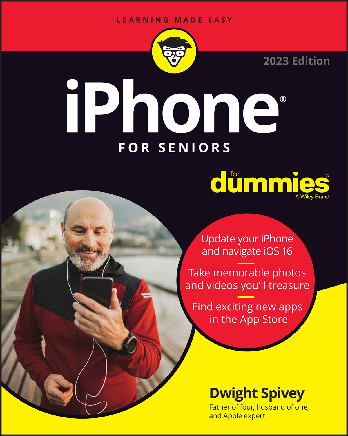 Iphone For Seniors For Dummies 2023 Edition 12th Edition Dwight Spivey