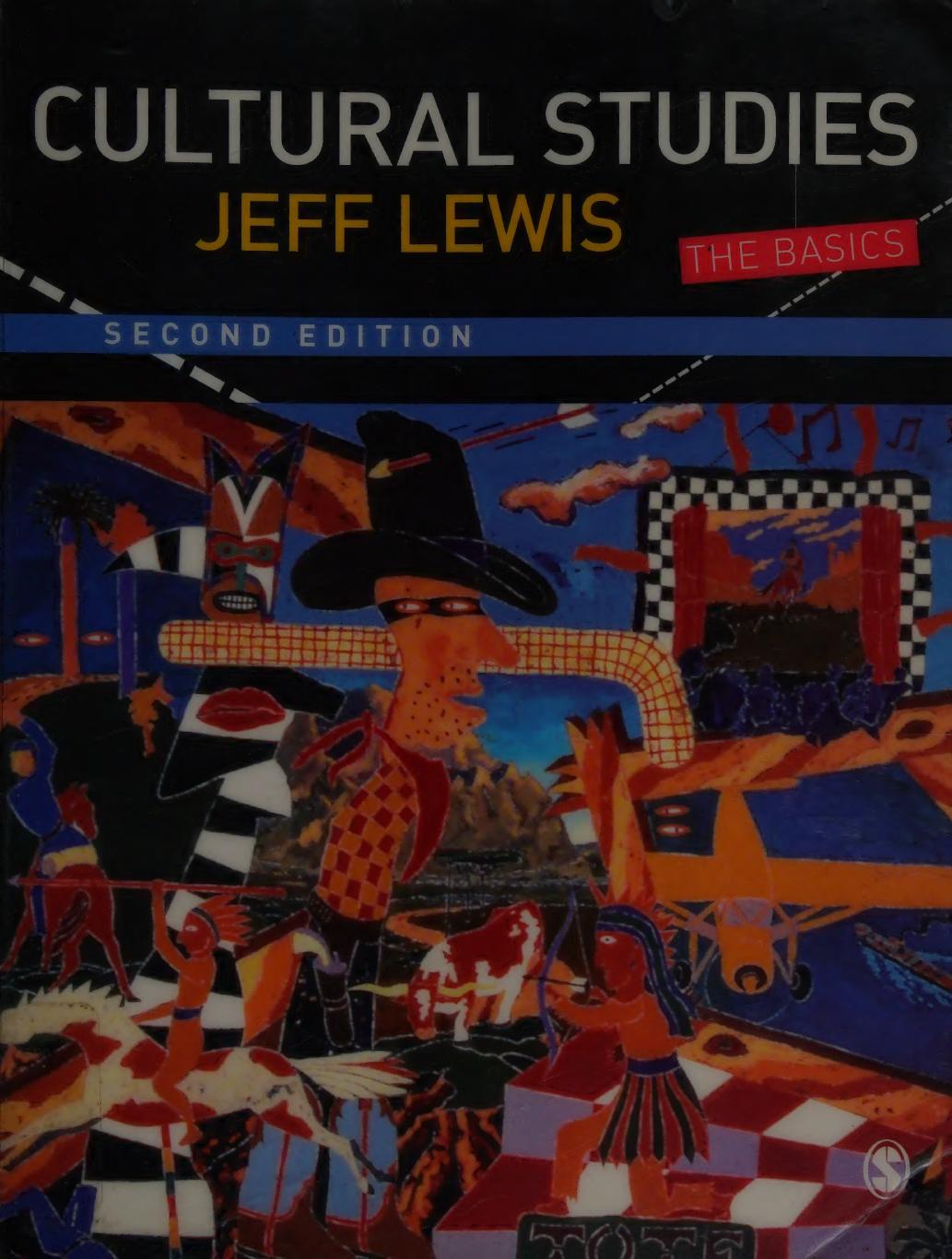 Cultural Studies The Basics 2nd Jeff Lewis