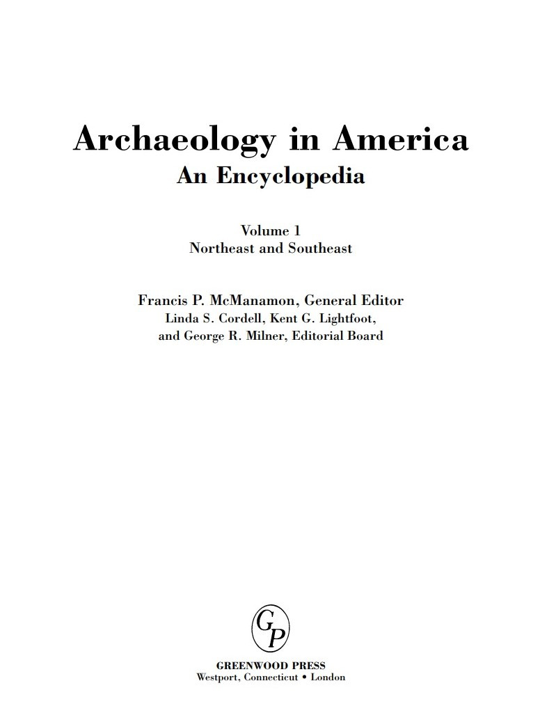 Archaeology In America An Encyclopedia Vol 1 Northeast And Southeast Francis P Mcmanamon Ed