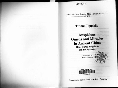 Auspicious Omens And Miracles In Ancient China Han Three Kingdoms And Six Dynasties Tiziana Lippiello