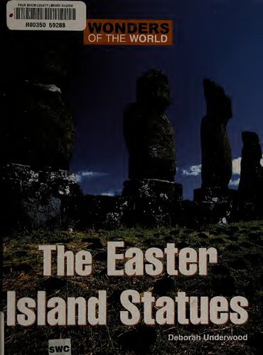 The Easter Island Statues Deborah Underwood
