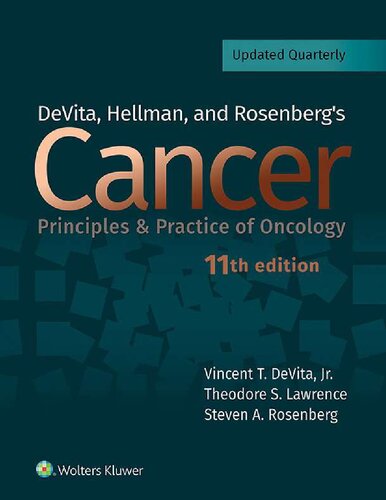 Devita Hellman And Rosenbergs Cancer Principles And Practice Of Oncology 11th Edition 11th Edition Vincent T Devita Jr