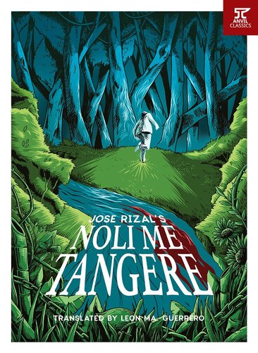 Noli Me Tangere The Lost Eden Jose Rizal Translated By Leon Ma Guerrero