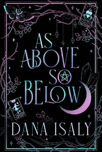 As Above So Below Dana Isaly