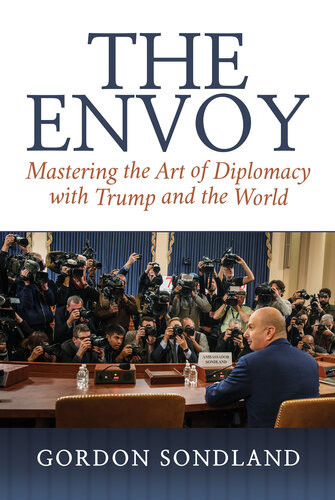 The Envoy Gordon Sondland