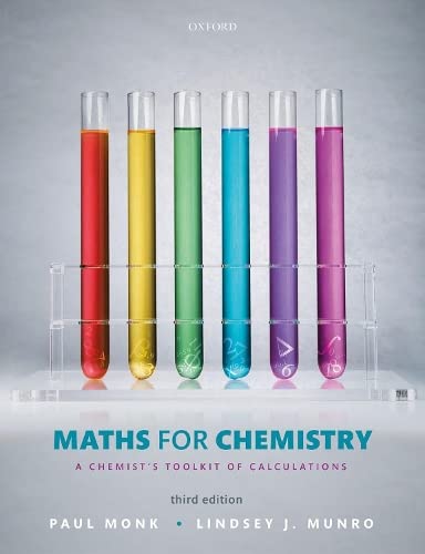 Maths For Chemistry A Chemists Toolkit Of Calculations 3rd Edition Paul Monk