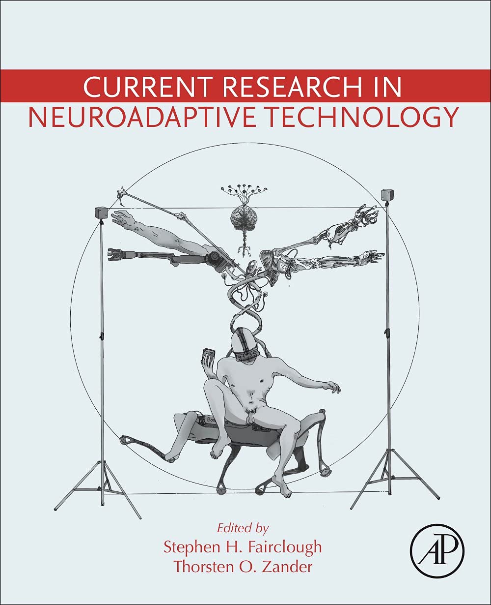 Current Research In Neuroadaptive Technology Stephen H Fairclough