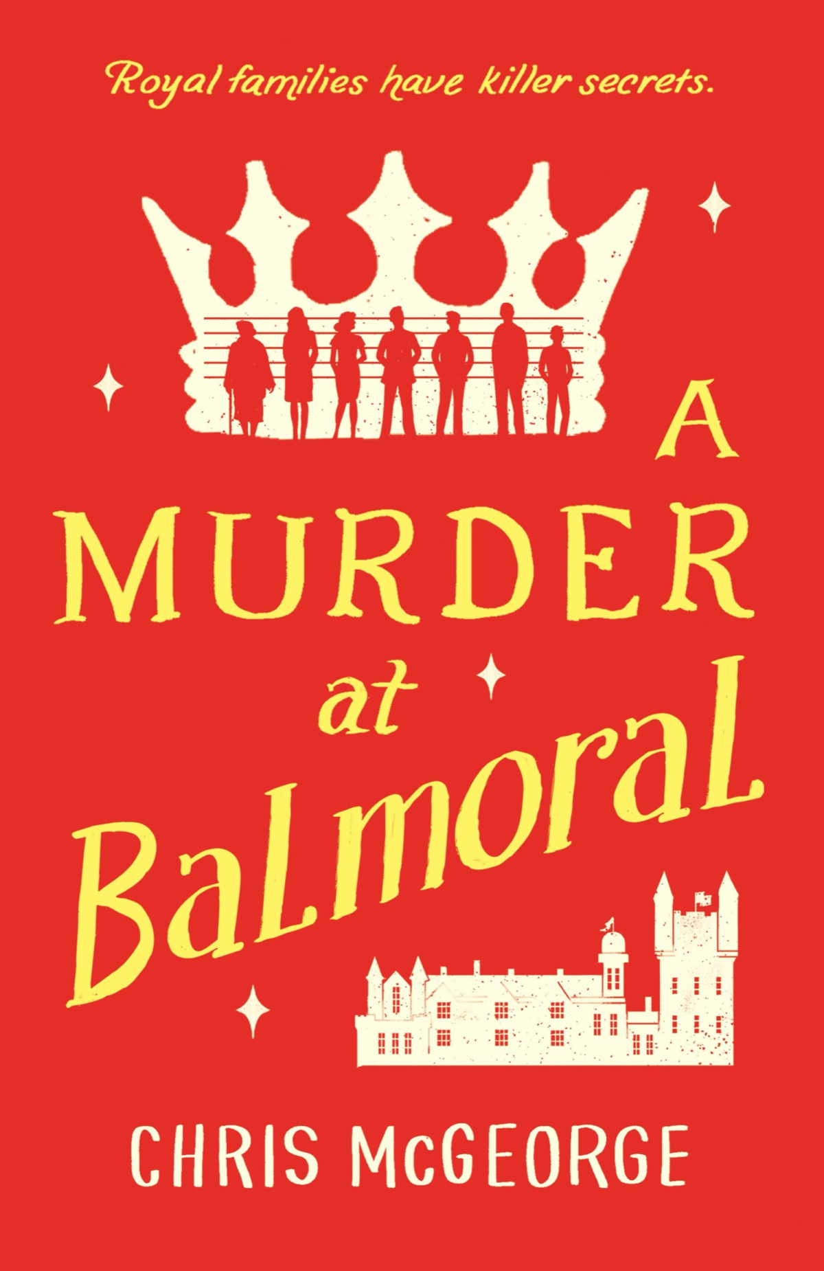 A Murder At Balmoral Chris Mcgeorge