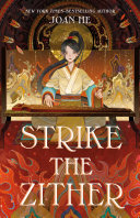Strike The Zither Joan He