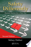 Safety Differently Human Factors For A New Era 2nd Edition 2nd Sidney Dekker
