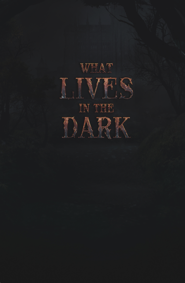 What Lives In The Dark Abigail H Nance