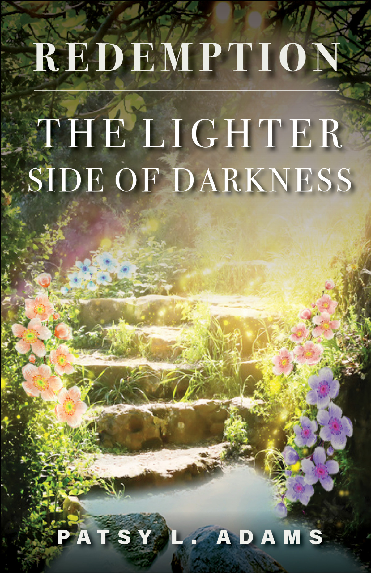 The Lighter Side Of Darkness Redemption Patsy L Adams