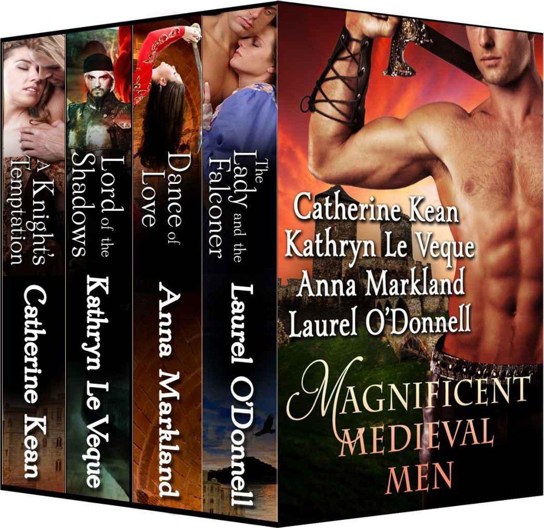 Magnificent Medieval Men A Medieval Romance Boxed Set Catherine Kean Kathryn Le Veque Anna Markland Laurel Odonnell