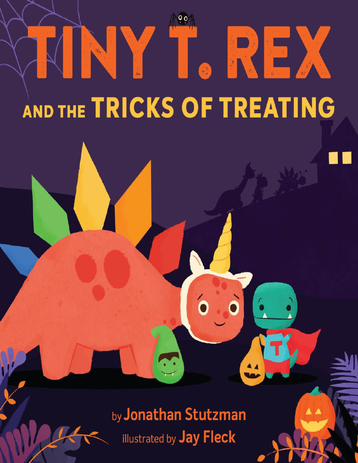 Tiny T Rex And The Tricks Of Treating Jonathan Stutzman