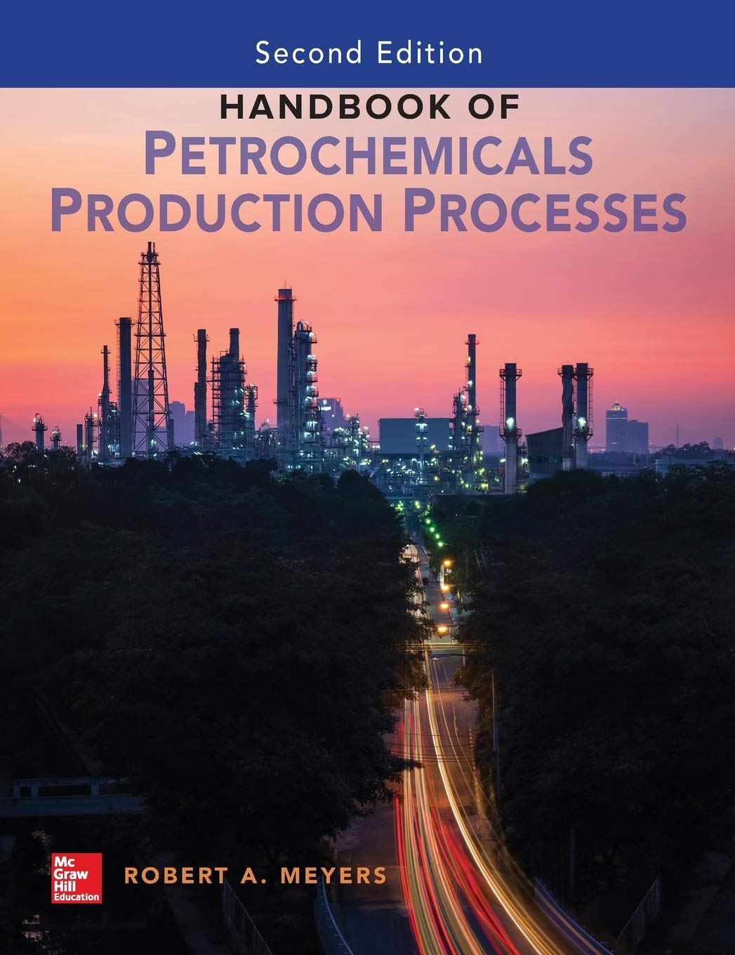 Handbook Of Petrochemicals Production 2nd Edition Robert A Meyers