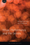 Ritual Performance And The Senses 1st Edition Jon P Mitchell