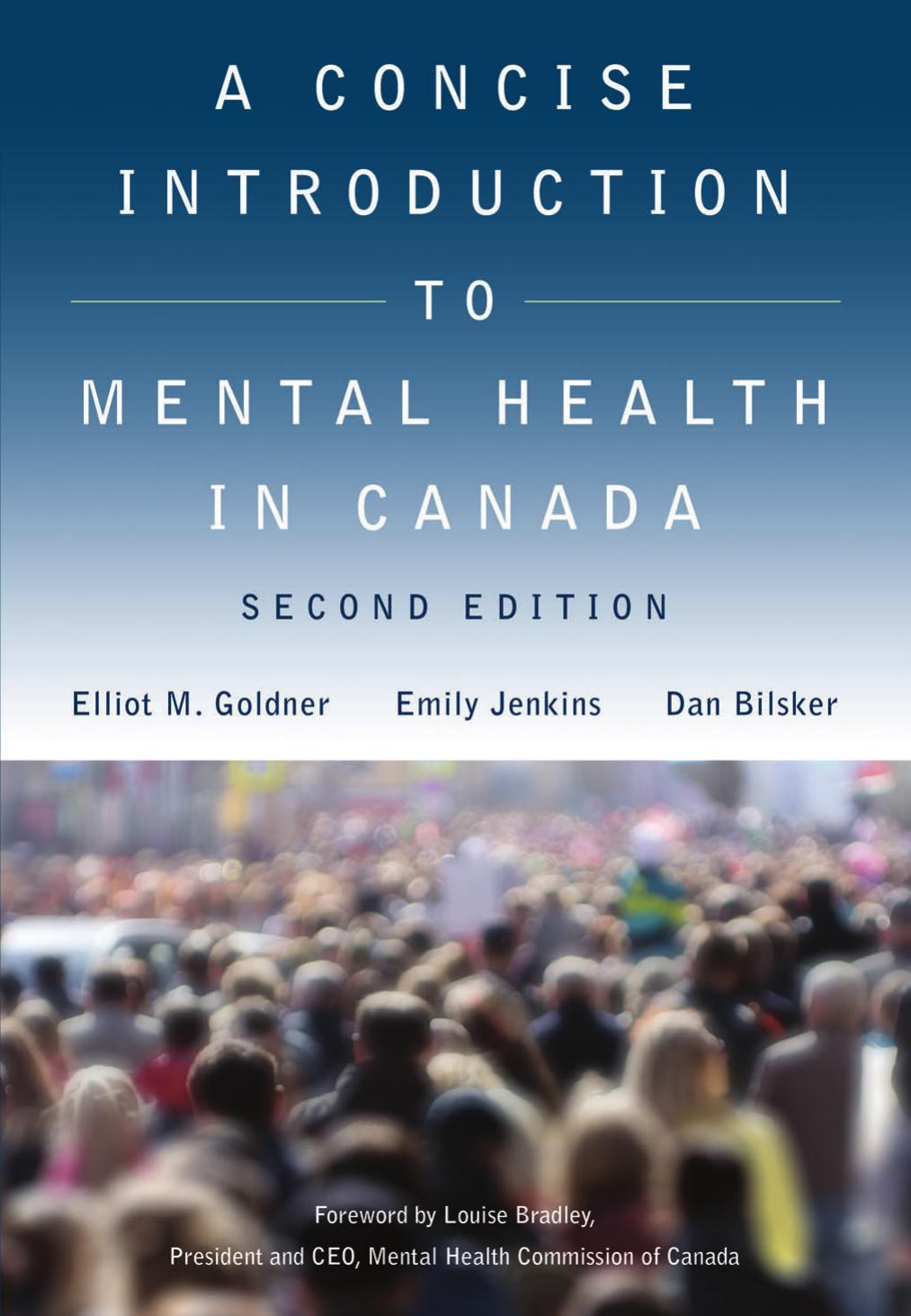 A Concise Introduction To Mental Health In Canada Second Edition 2nd Edition Elliot M Goldner