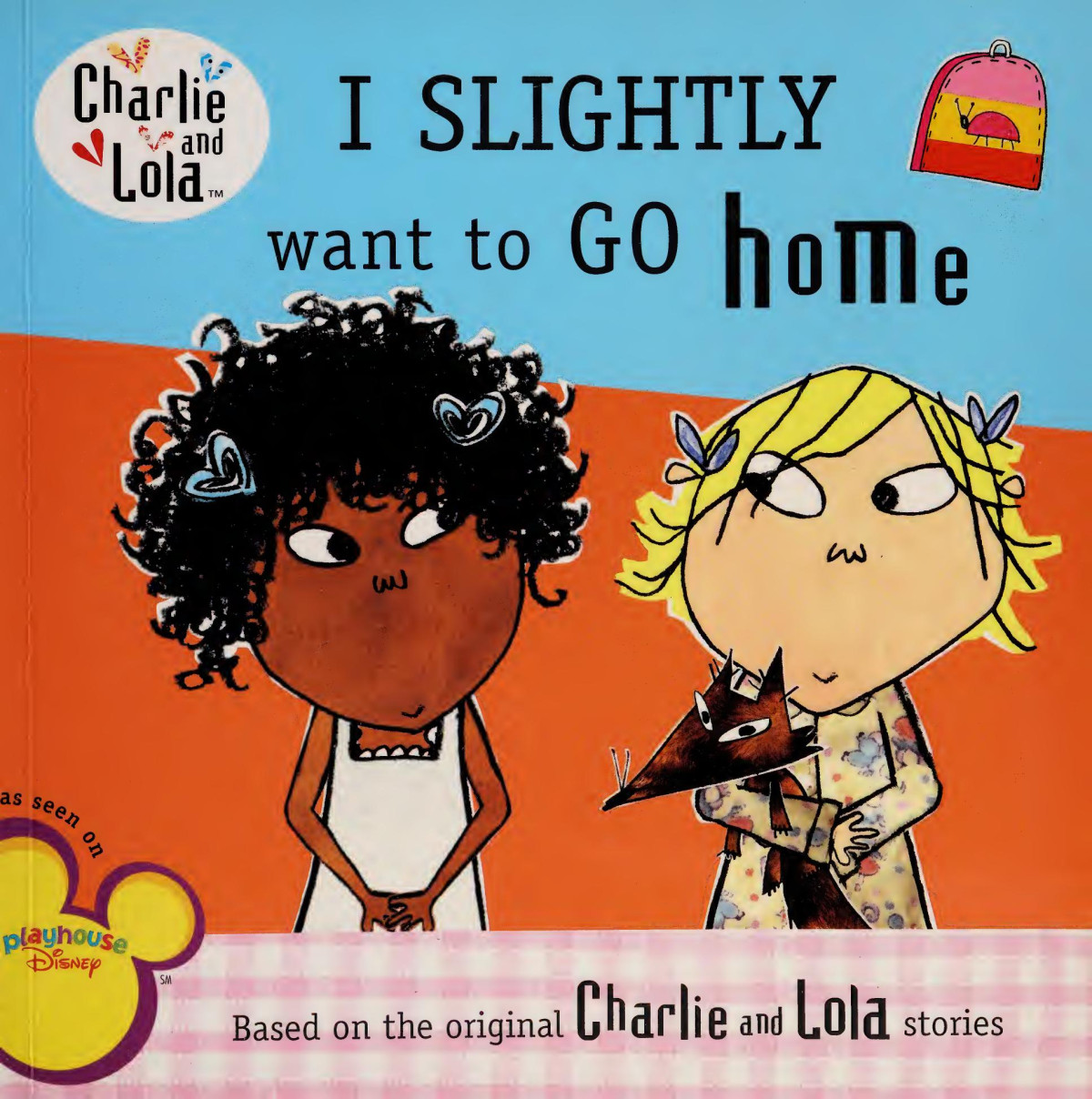 I Slightly Want To Go Home Lauren Child Hill Sam Tiger Aspect