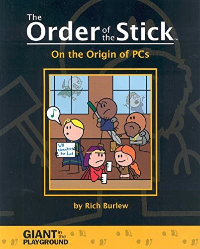The Order Of The Stick Volume 0 On The Origin Of Pcs 3rd Edition Rich Burlew