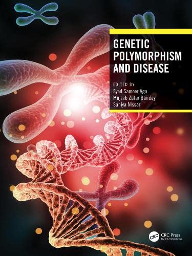 Genetic Polymorphism And Disease Syed Sameer Aga Mujeeb Zafar Banday