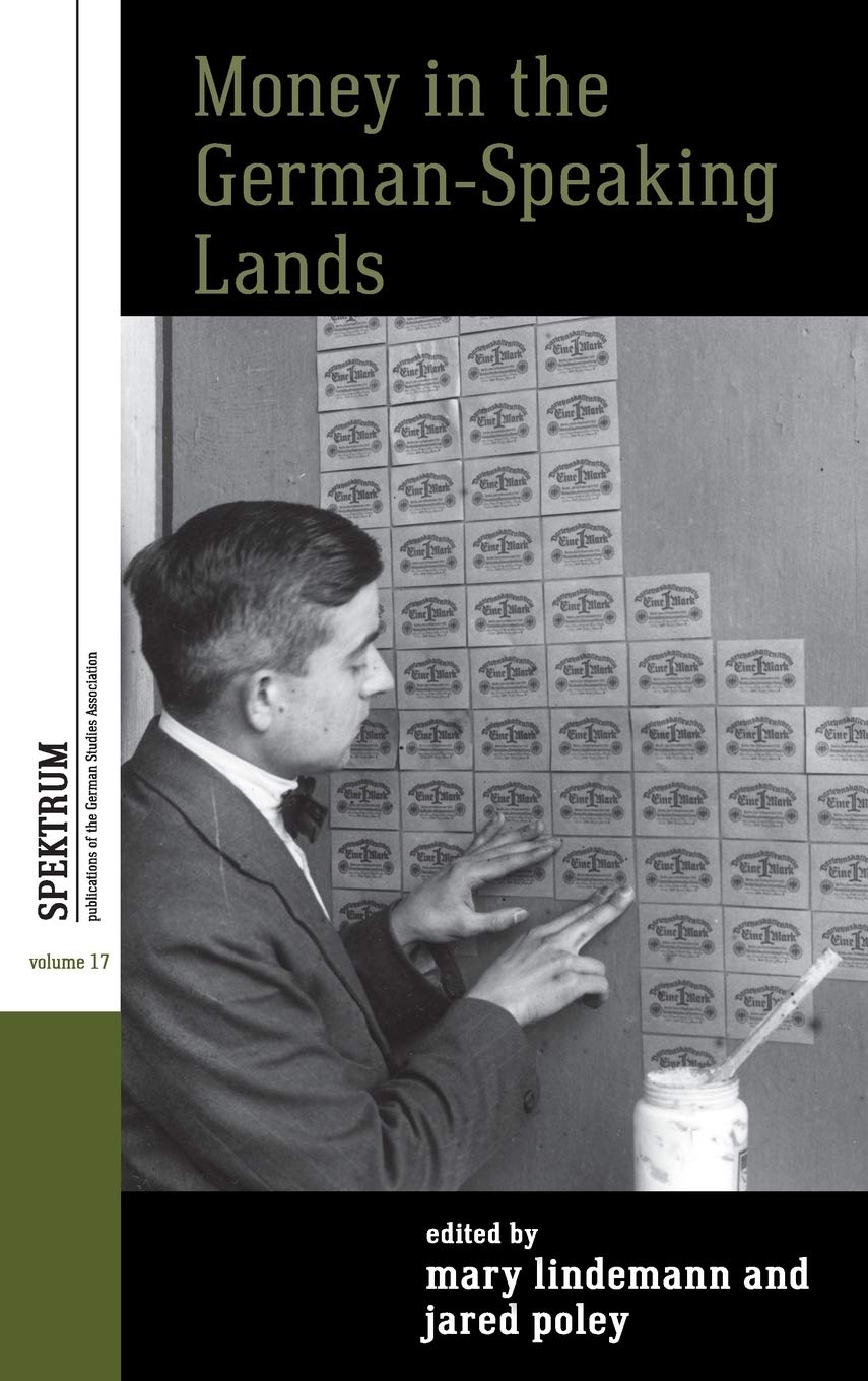 Money In The Germanspeaking Lands Mary Lindemann Jared Poley