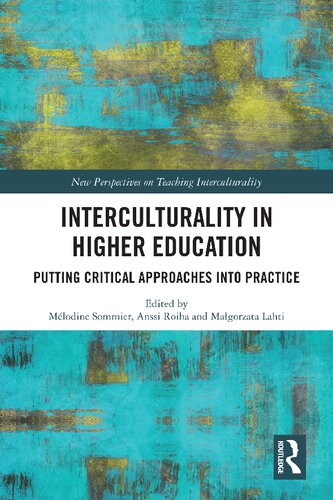 Interculturality In Higher Education Putting Critical Approaches Into Practice Mlodine Sommier