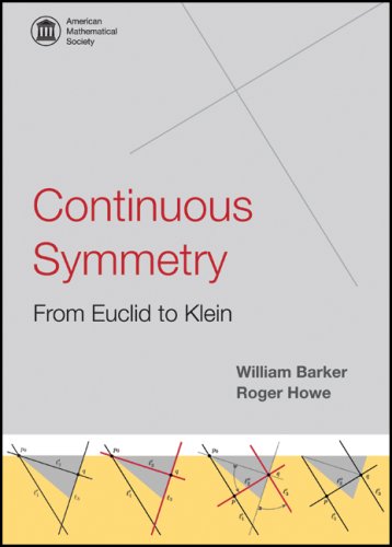 Continuous Symmetry William Barker Roger Howe