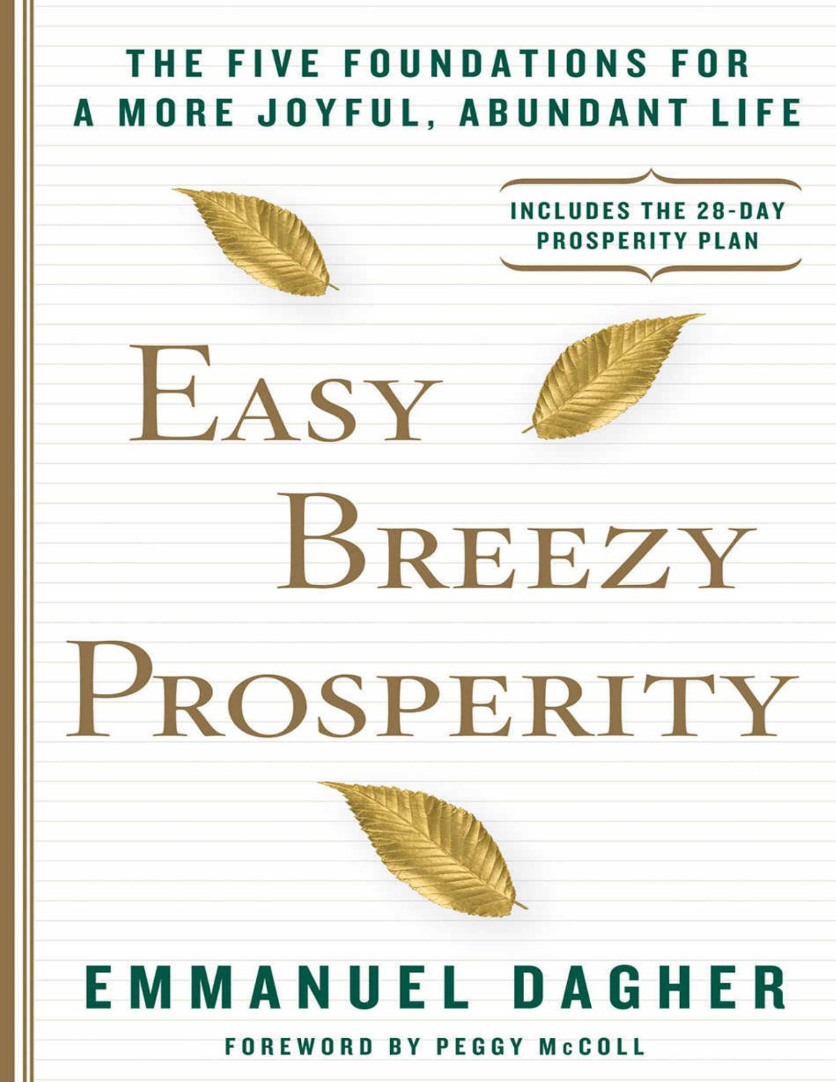 Easy Breezy Prosperity The Five Foundations For A More Joyful Abundant Life Emmanuel Dagher