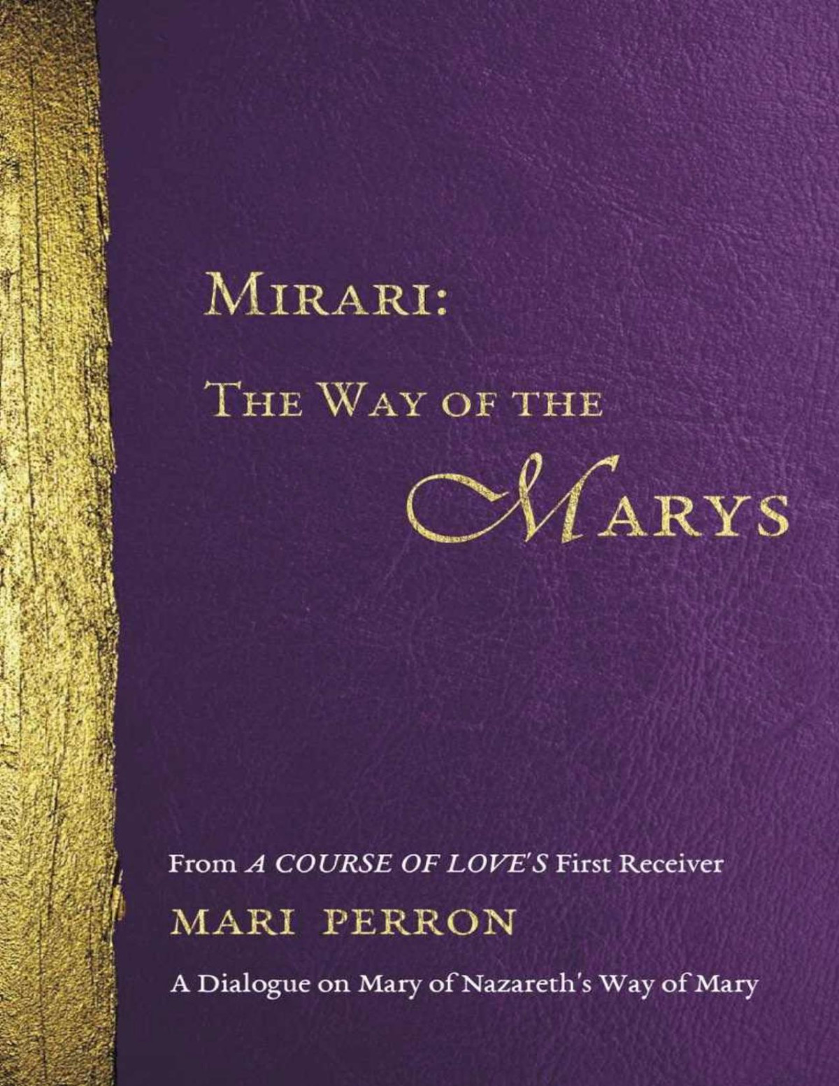 Mirari The Way Of The Marys Mari Perron