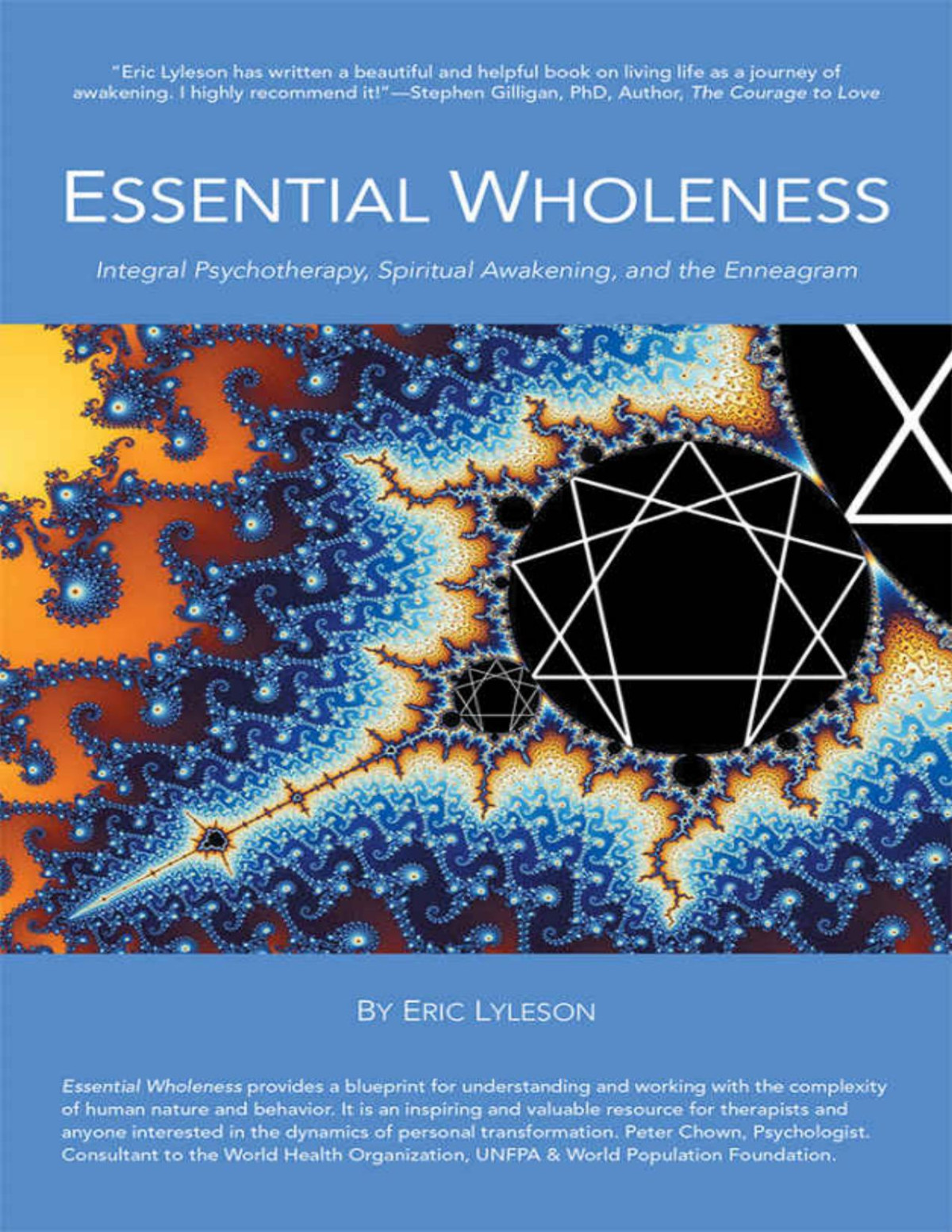Essential Wholeness Integral Psychotherapy Spiritual Awakening And The Enneagram Eric Lyleson