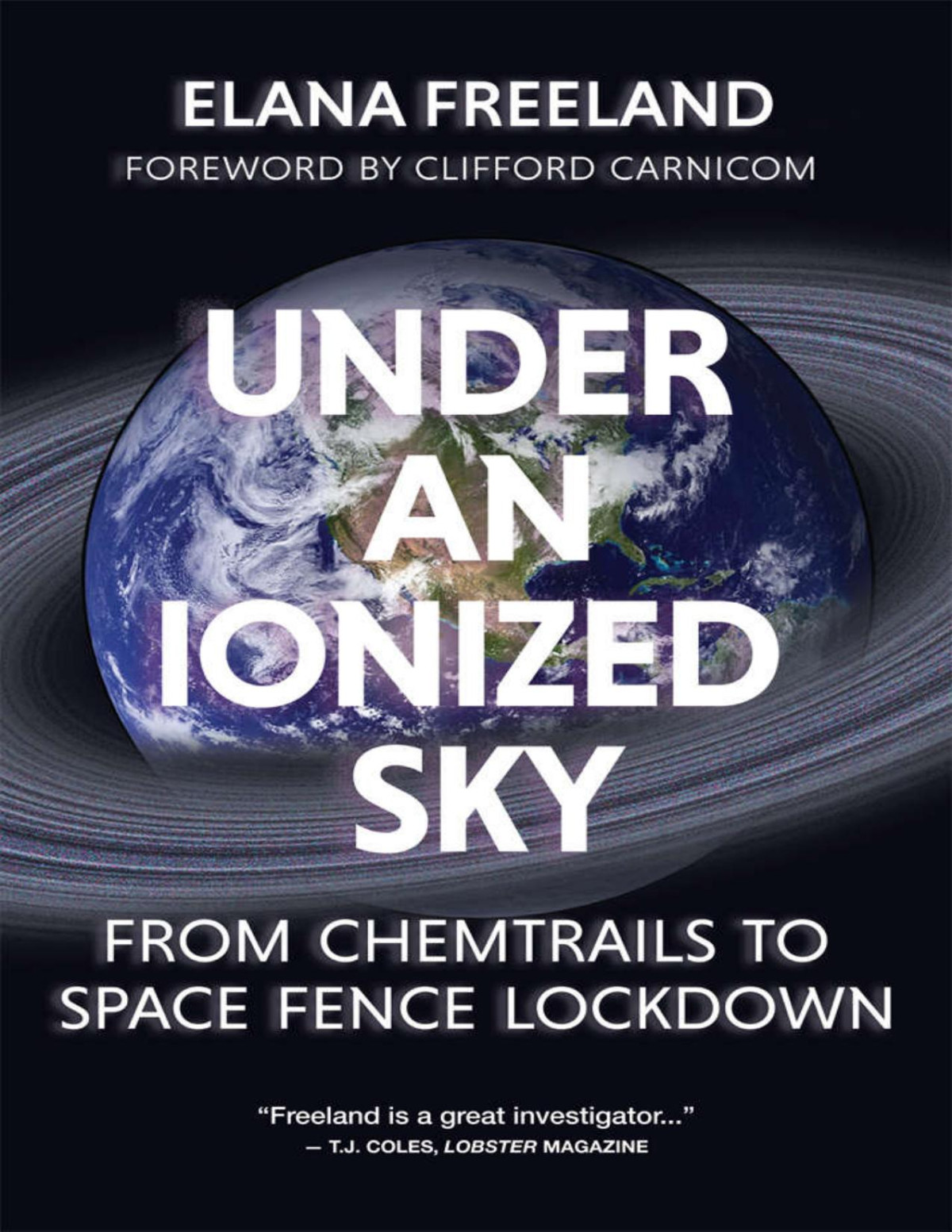 Under An Ionized Sky Elana Freeland