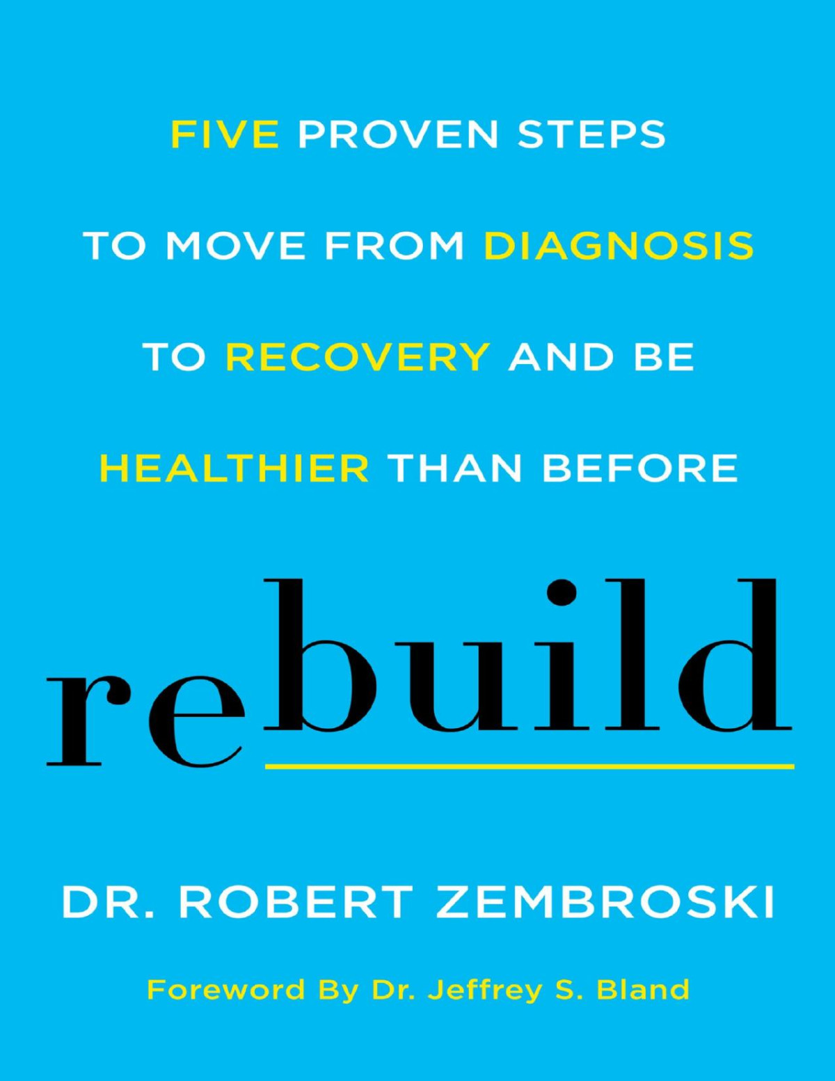 Rebuild Dr Robert Zembroski