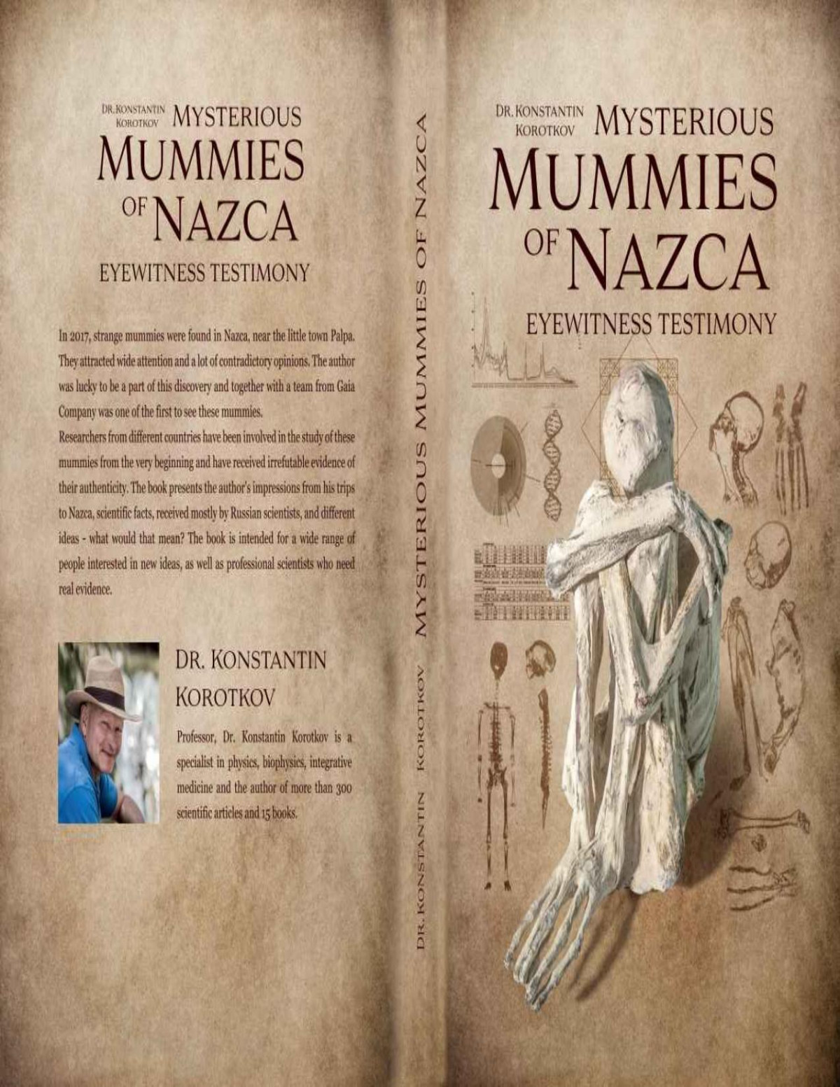 Mysterious Mummies Of Nazca Eyewitness Testimony Konstantin Korotkov