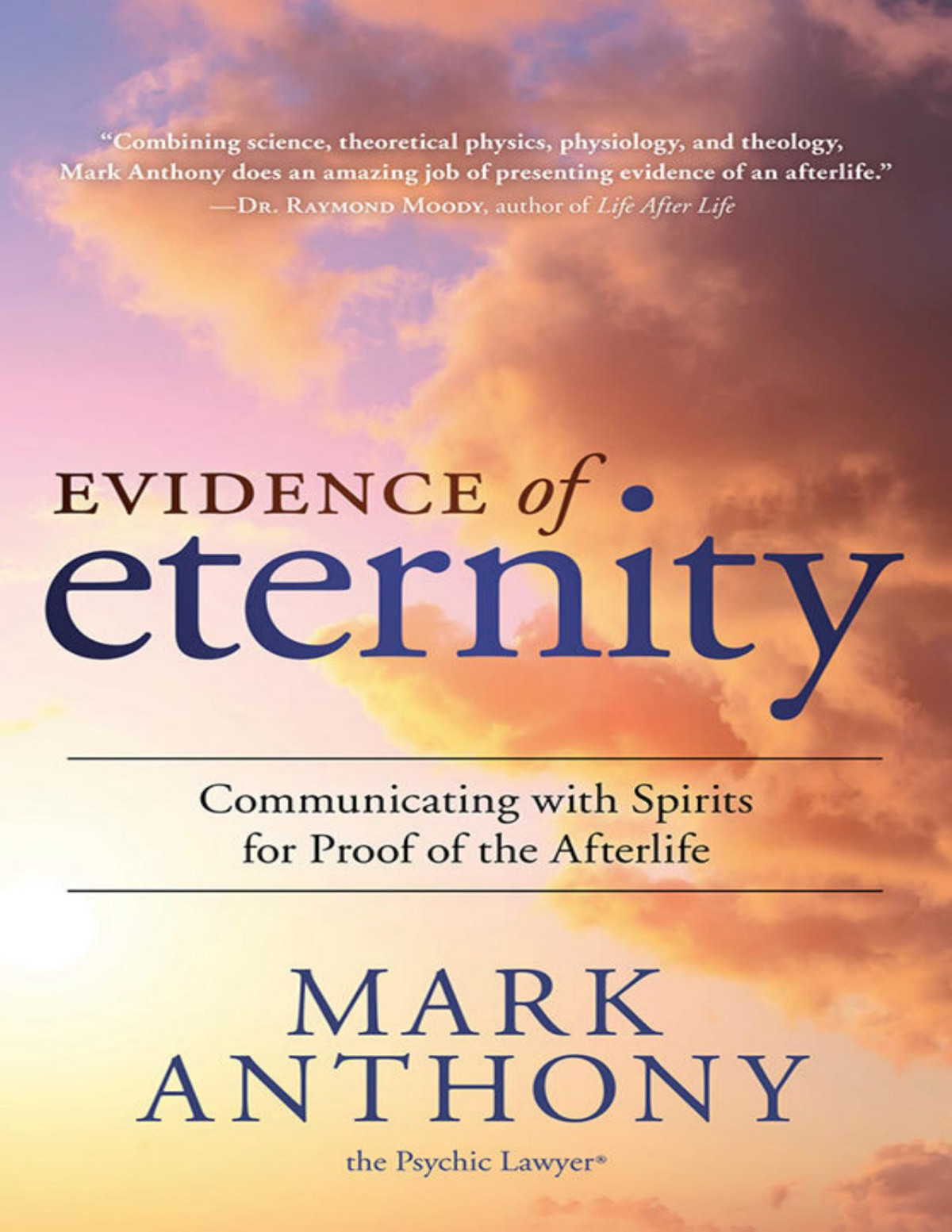 Evidence Of Eternity Mark Anthony