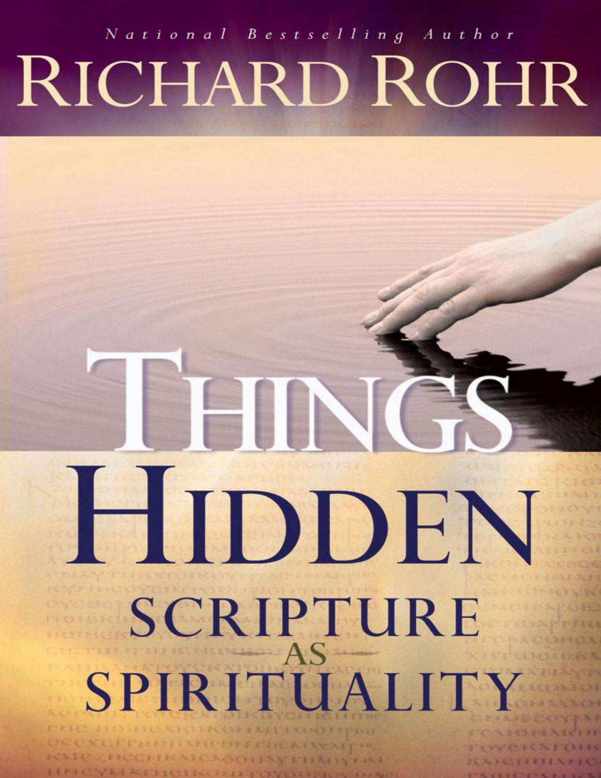 Things Hidden Scripture As Spirituality Richard Rohr