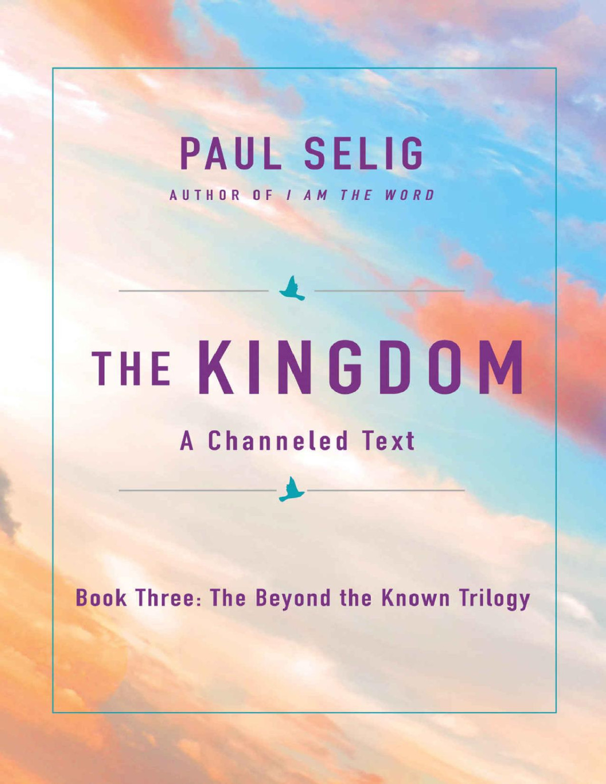 The Kingdom Paul Selig