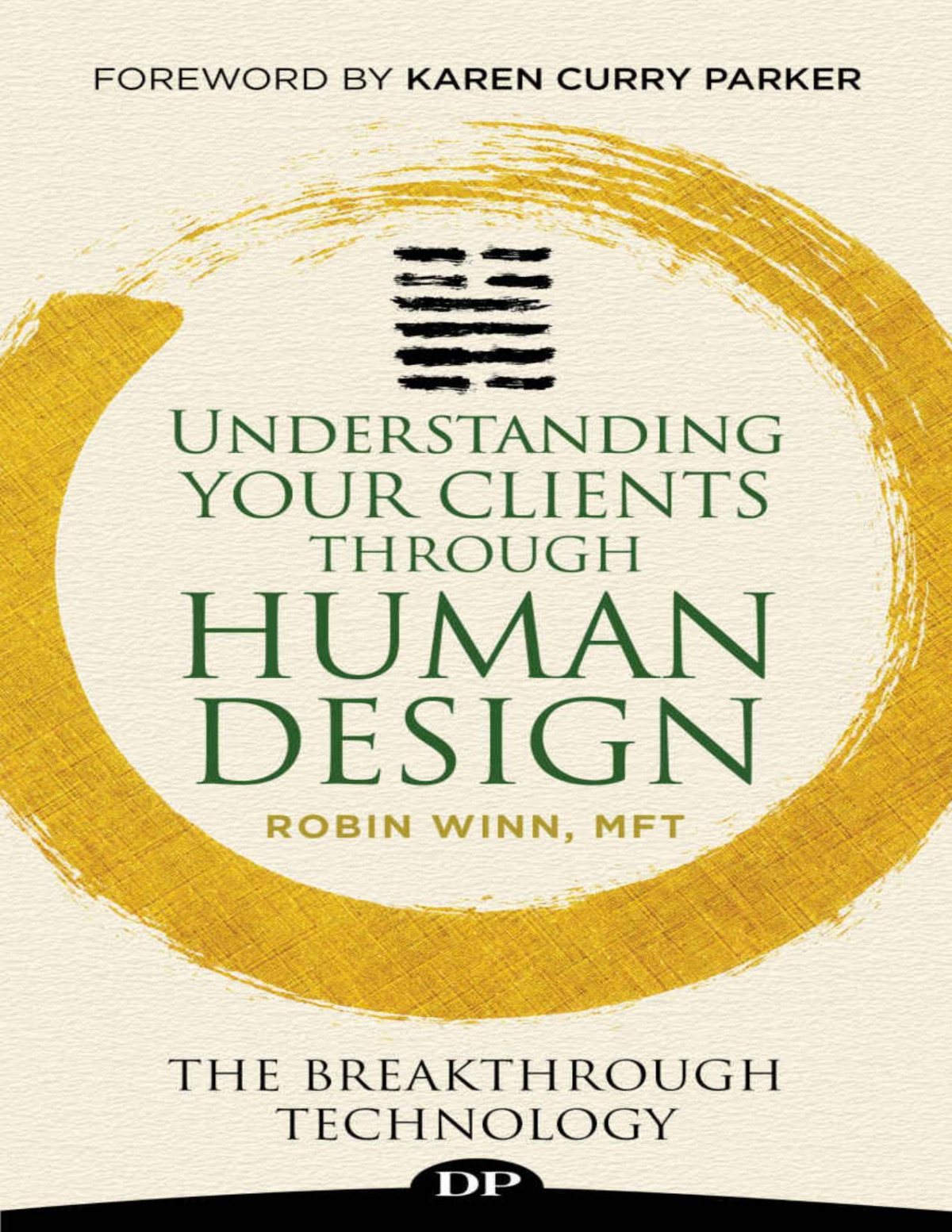 Understanding Your Clients Through Human Design Robin Winn